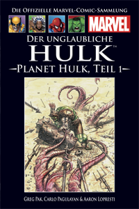 Die Offizelle Marvel-Comic-Sammlung Der unglaubliche Hulk - Planet Hulk, Teil 1