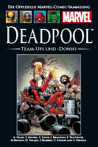 Die Offizelle Marvel-Comic-Sammlung Deadpool - Team-Up und -Downs