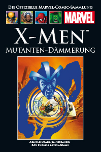 Die Offizelle Marvel-Comic-Sammlung X-Men - Mutanten Dämmerung