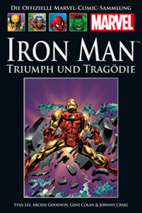 Die Offizelle Marvel-Comic-Sammlung Iron Man - Triumph und Tragödie
