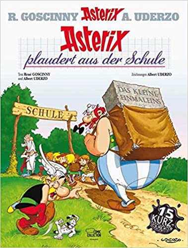 Asterix Asterix plaudert aus der Schule