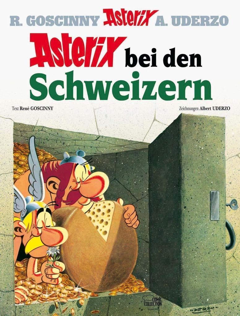 Asterix Asterix bei den Schweizern