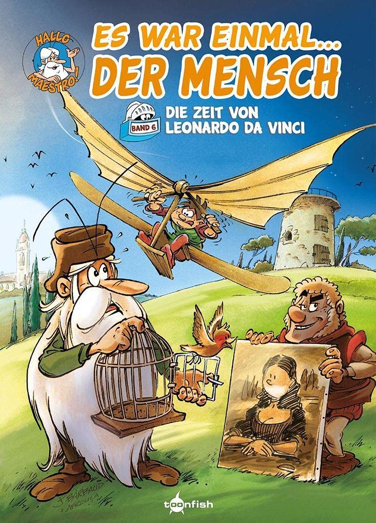 Es war einmal der Mensch Die zeit von Leonardo da Vinci