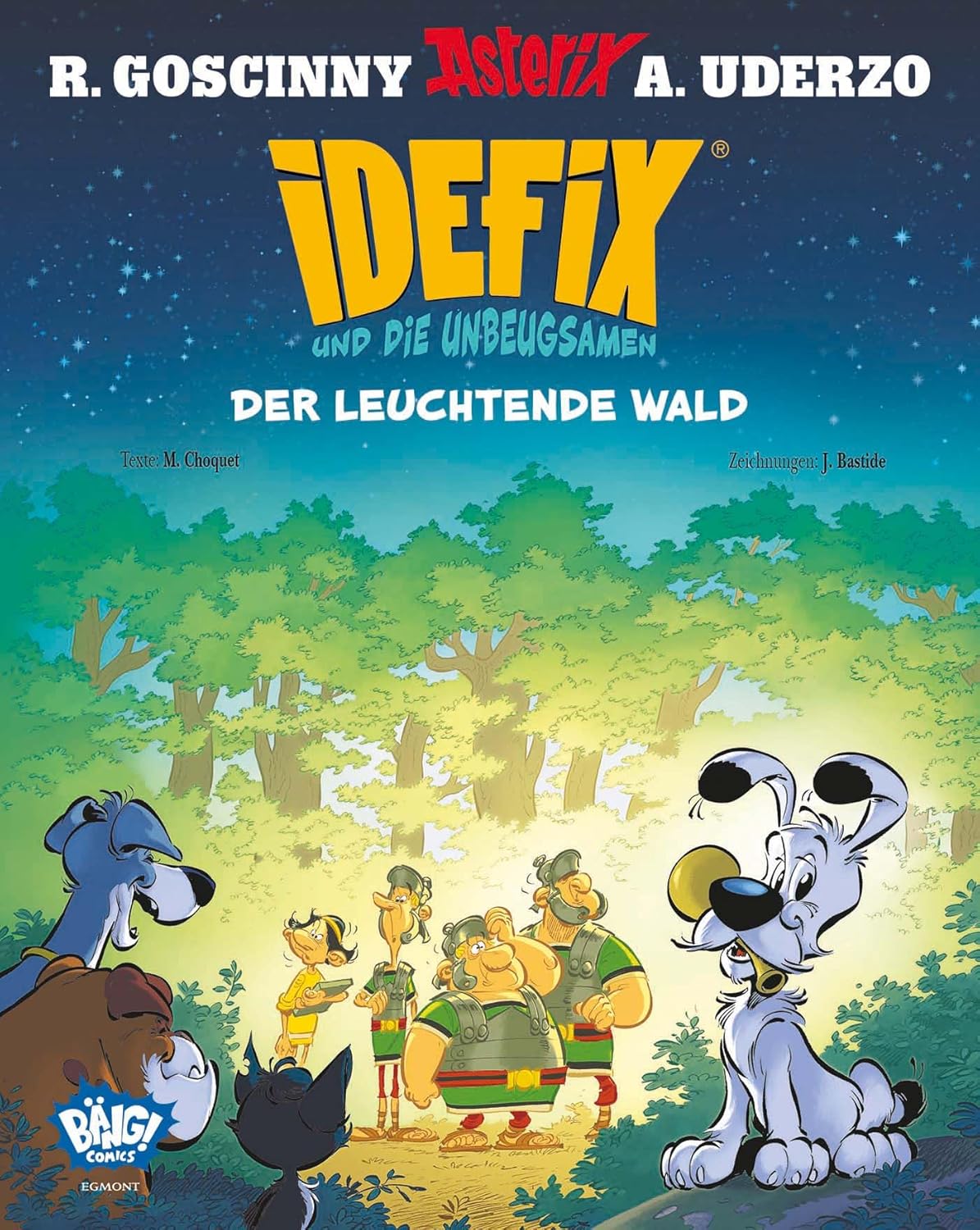 Idefix und die Unbeugsamen Der leuchtende Wald