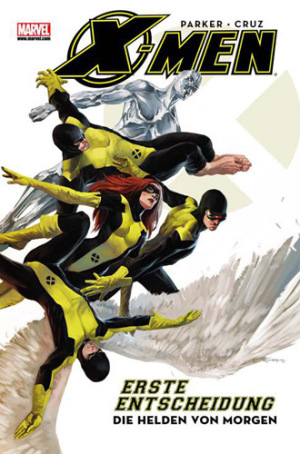 X-Men - Erste Entscheidung Die Helden von Morgen