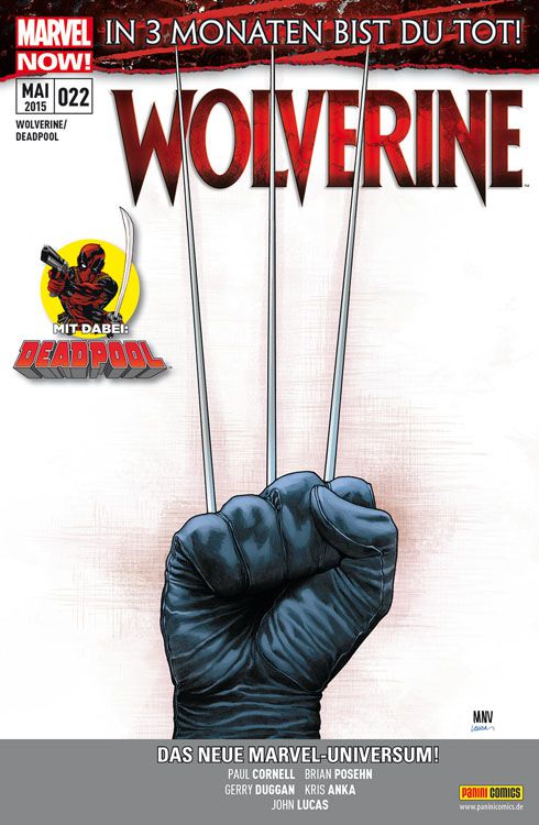 Wolverine und Deadpool In 3 Monaten bist du tot!