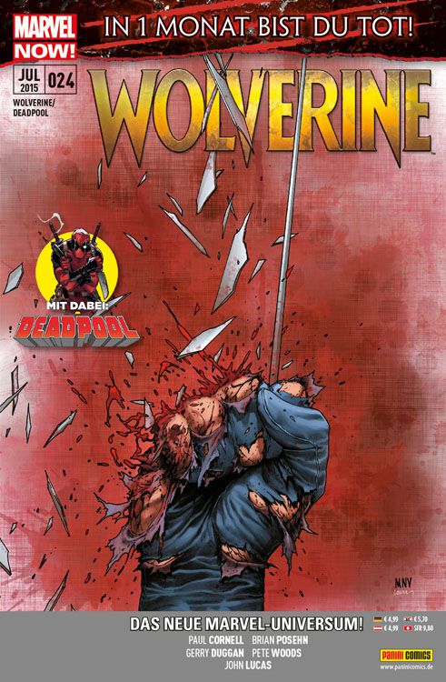 Wolverine und Deadpool In 1 Monat bist du tot!